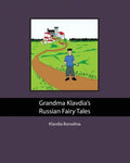 Grandma Klavdia's Russian Fairy Tales - Paperback