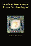 Interface-Astronomical Essays for Astrologers. - Paperback