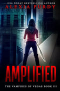 Amplified (The Vampires of Vegas Book III) - Paperback
