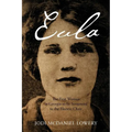 Eula: The First Woman in Georgia to be Sentenced to the Electric Chair - Paperback