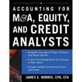 Accounting for M&A, Equity, and Credit Analysts - Hardcover