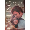 Calling: A Memoir of Ministry - Paperback