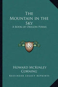 The Mountain in the Sky: A Book of Oregon Poems - Paperback