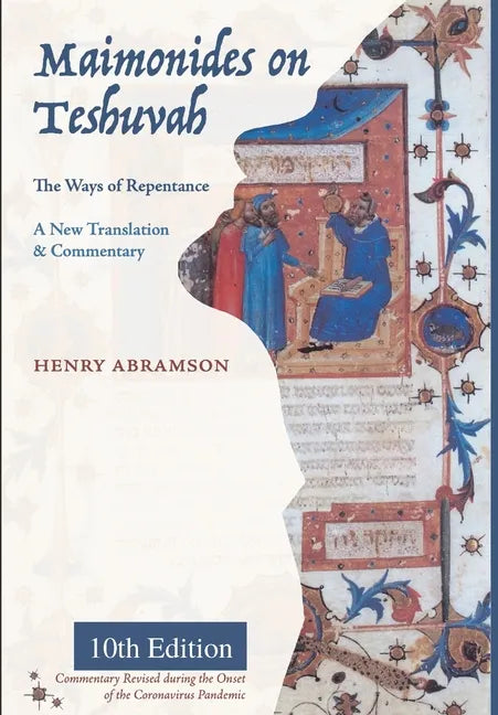 Maimonides on Teshuvah: The Ways of Repentance - Hardcover