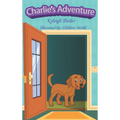 Charlie's Adventure - Hardcover