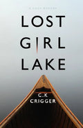 Lost Girl Lake: A Cozy Mystery Novel - Paperback