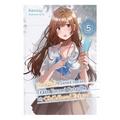 The Girl I Saved on the Train Turned Out to Be My Childhood Friend, Vol. 5 (Light Novel): Volume 5 - Paperback