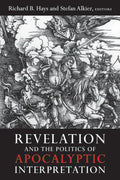 Revelation and the Politics of Apocalyptic Interpretation - Paperback