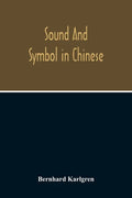 Sound And Symbol In Chinese - Paperback