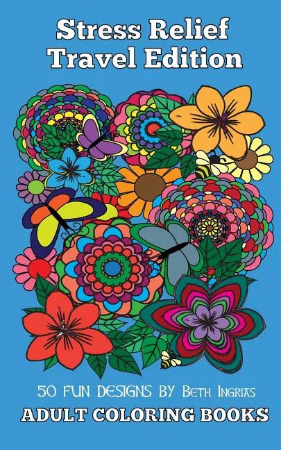Adult Coloring Books: Stress Relief - Paperback