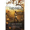 Tarnished - Paperback