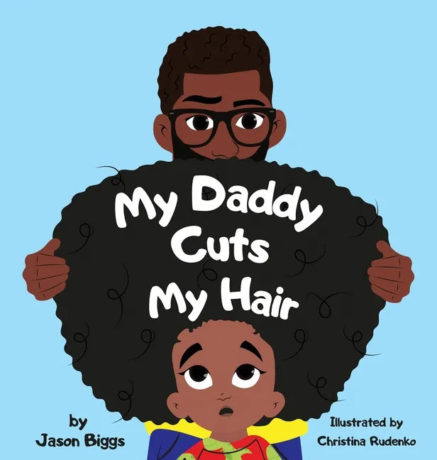 My Daddy Cuts My Hair - Hardcover