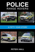 Police Range Rovers - A 50 Year Story - Paperback