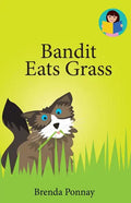 Bandit Eats Grass - Paperback