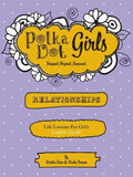 Polka Dot Girls Relationships Leaders Guide - Paperback