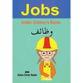 Arabic Children's Book: Jobs - Paperback