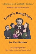 Tevye's Daughters - No Laughing Matter: The Women behind the Story of Fiddler on the Roof - Paperback