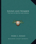 Sound and Number: The Law of Destiny and Design - Paperback