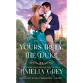 Yours Truly, the Duke: Say I Do - Paperback