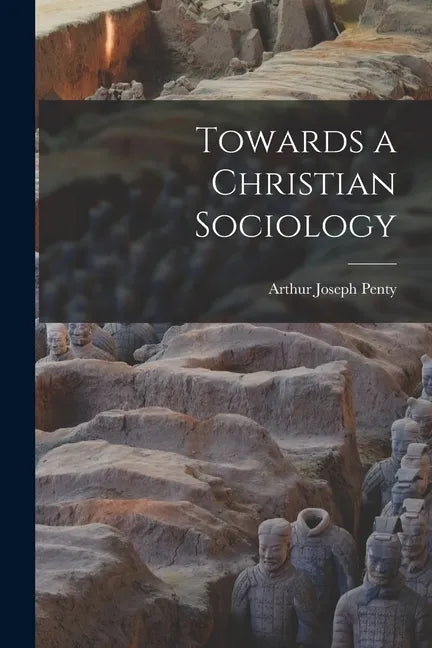 Towards a Christian Sociology - Paperback