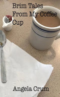 Brim Tales From My Coffee Cup - Paperback