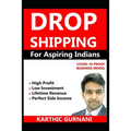 Dropshipping For Aspiring Indians: Covid-19 Proof Business Model - Paperback