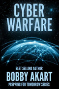 Cyber Warfare: Prepping for Tomorrow - Paperback