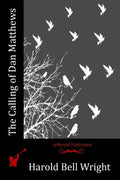 The Calling of Dan Matthews - Paperback