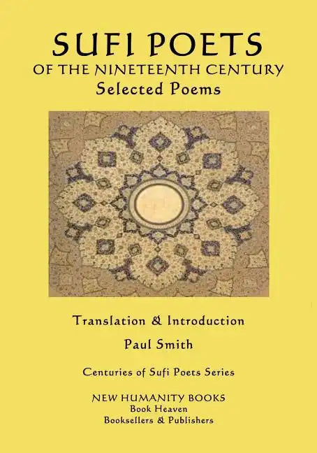 Sufi Poets of the Nineteenth Century: Selected Poems - Paperback