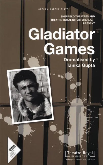 Gladiator Games: Sheffield Theatres with Theatre Royal Stratford East Present - Paperback