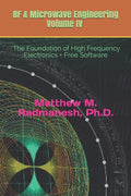 RF & Microwave Engineering, Volume IV: Circuit Analysis & Design Fundamentals - Paperback