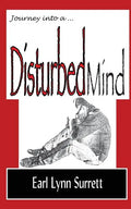 Journey Into a Disturbed Mind - Paperback
