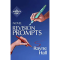 Novel Revision Prompts: Make Your Good Book Great - Self-Edit Your Plot, Scenes & Style - Paperback