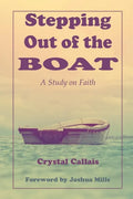 Stepping Out of the Boat - Paperback
