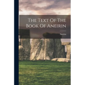 The Text Of The Book Of Aneirin - Paperback