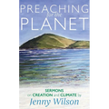 Preaching for the Planet: Sermons on Creation and Climate - Paperback