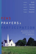 Pews, Prayers, and Participation: Religion and Civic Responsibility in America - Paperback