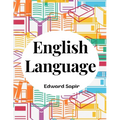 English Language: An Introduction to the Study of Speech - Paperback