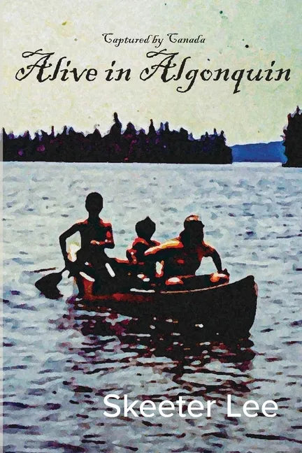 Alive in Algonquin - Paperback