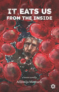 It Eats Us From the Inside - Paperback