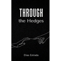 Through the Hedges - Paperback