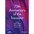 75th Anniversary of the Transistor - Hardcover