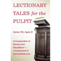 Lectionary Tales for the Pulpit, Series VII, Cycle B for the Revised Common Lectionary - Paperback
