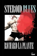 Steroid Blues - Paperback