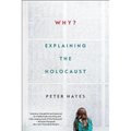 Why?: Explaining the Holocaust - Paperback