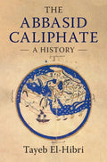 The Abbasid Caliphate - Paperback