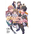 Hollow Regalia, Vol. 6 (Light Novel): The End of Eden Volume 6 - Paperback
