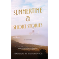 Summertime and Short Stories - Hardcover