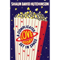 A Complicated Love Story Set in Space - Hardcover