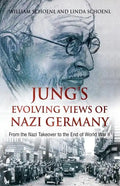 Jung's Evolving Views of Nazi Germany: From the Nazi Takeover to the End of World War II - Paperback